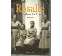 Rosalie : Une enfance à la ferme