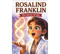ROSALIND FRANKLIN