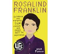 Rosalind Franklin