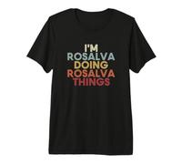 Rosalva Name Rosalva Personalized Name First Given T-Shirt Haut de Gamme