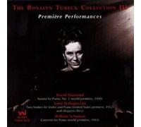 Rosalyn Tureck - Premiere Performances