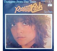 Rosanne Cash - Thoughts From The Train / So Fine [Vinyl Single 7'']