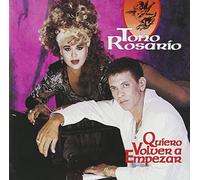 Rosario, Tono - Quiero Volver a Empezar