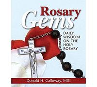 Rosary Gems: Daily Wisdom On The Holy Rosary