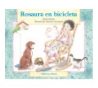 Rosaura En Bicicleta - Daniel Barbot , Morella Fuenmayor (il.) Daniel Barbot , Morella Fuenmayor Il (Auteur)