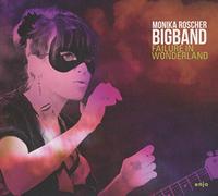 Roscher, Monika -Big Band - Failure in Wonderland