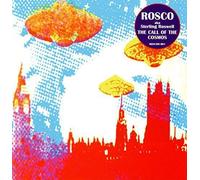 Rosco Aka Sterling Roswel - Call of the Cosmos
