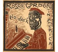Rosco Gordon - No Dark In America [Vinyl] Gatefold Lp Jacket