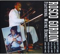 Rosco Gordon W Wayne Bennett - Rosco Again and He Certainly Rocks [Import]