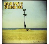 Rosco Levee & The Southern Sli - Get It While You Can [Vinyl] [Import]