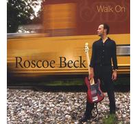 Roscoe Beck - Walk on