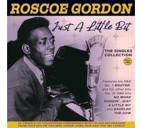 Roscoe Gordon - Just a Little Bit-The Singles Collection 1951-61 [Import]