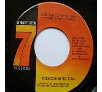 Roscoe Shelton - Roscoe Shelton - Tonights My Night - [7"]