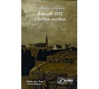 Roscoff 1832 Choléra morbus - Jean-Baptiste Seigneuric - Ex Aequo - broché - Roman