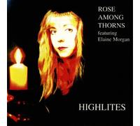 Rose Among Thorns - Highlights [Import]