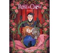 Delcourt Rose & Crow tome 5