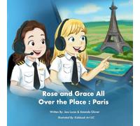 Rose and Grace All Over The Place: Paris
