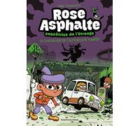 Rose Asphalte, Tome 02: Le chevalier de l'autoroute hantée