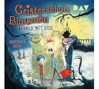 Barbara Rose – Geisterschule Blauzahn – Lehrer mit Biss – Tome 1