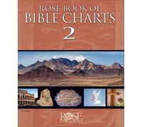 Rose Book of Bible Charts Volume 2