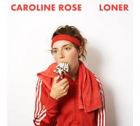 Rose, Caroline - Loner-Clearred Vinyl [Import]
