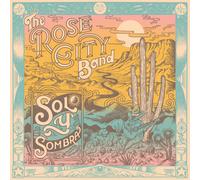 Rose City Band – Sol Y Sombra
