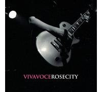 Rose City by Viva Voce (2009-05-26)