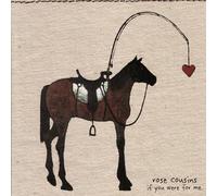 Rose Cousins - If You Were for Me