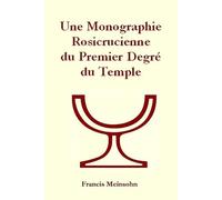 Rose-Croix 1er Degré du Temple