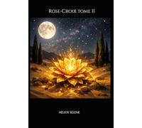 Rose Croix tome II: La fleur de Barras