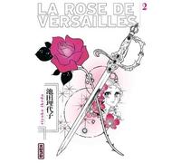 Rose de Versailles (Lady Oscar) - Tome 2 - Riyoko Ikeda - Kana Eds - broché - Bande dessinée