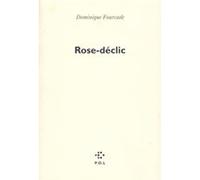 Rose-déclic Dominique Fourcade (Auteur)