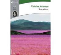 Rose désert Violaine Huisman (Auteur)