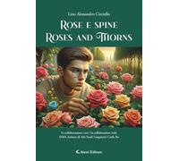 Rose e spine-Roses and Thorns