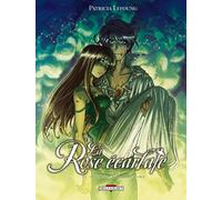 Rose Écarlate (La) - Tome 6 : Je Crois Que Je T'aime