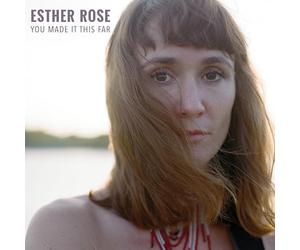 Rose Esther - You Made It This Far