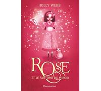 Rose et le fantôme du miroir