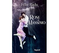 Rose et Massimo