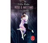 Rose et Massimo - Félix Radu - Lgf - Poche - Théâtre