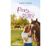 Rose et Ruby - Chantale D'Amours - LES ÉDITEURS RÉUNIS - ebook (ePub) - Livre