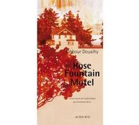 Jabbour Douaihy – Rose fountain Motel – Roman – Broché – Actes Sud
