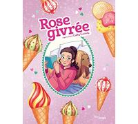 Cathy Cassidy & Véronique Grisseaux – Rose Givrée – BD jeunesse – Jungle – Cartonné