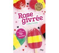 Rose givrée - Cathy Cassidy - Pocket Jeunesse - Poche - Roman adolescent