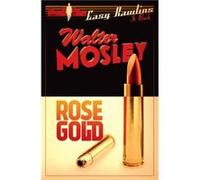 Rose Gold by Walter Mosley Inconnu (Auteur)