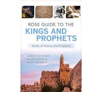 Rose Guide to the Kings and Prophets - Rose Publishing - Rose Publishing - ebook (ePub) - Livre