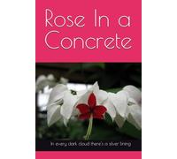 Rose In a Concrete