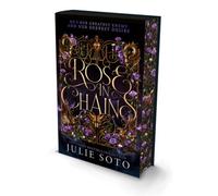 Rose in Chains (Evermore Trilogy The) by Julie Soto [Hardback] NEUF