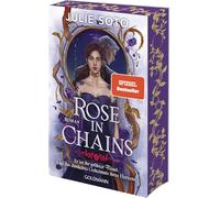 Rose in Chains: Roman - Limitierte Deluxe-Edition mit Farbschnitt und exklusiver Character Card - Your next Romantasy Obsession