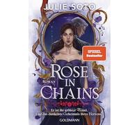 Rose in Chains: Roman - Mit exklusiver Character Card - Your next Romantasy Obsession