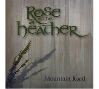 Rose in the Heather - Mountain Road